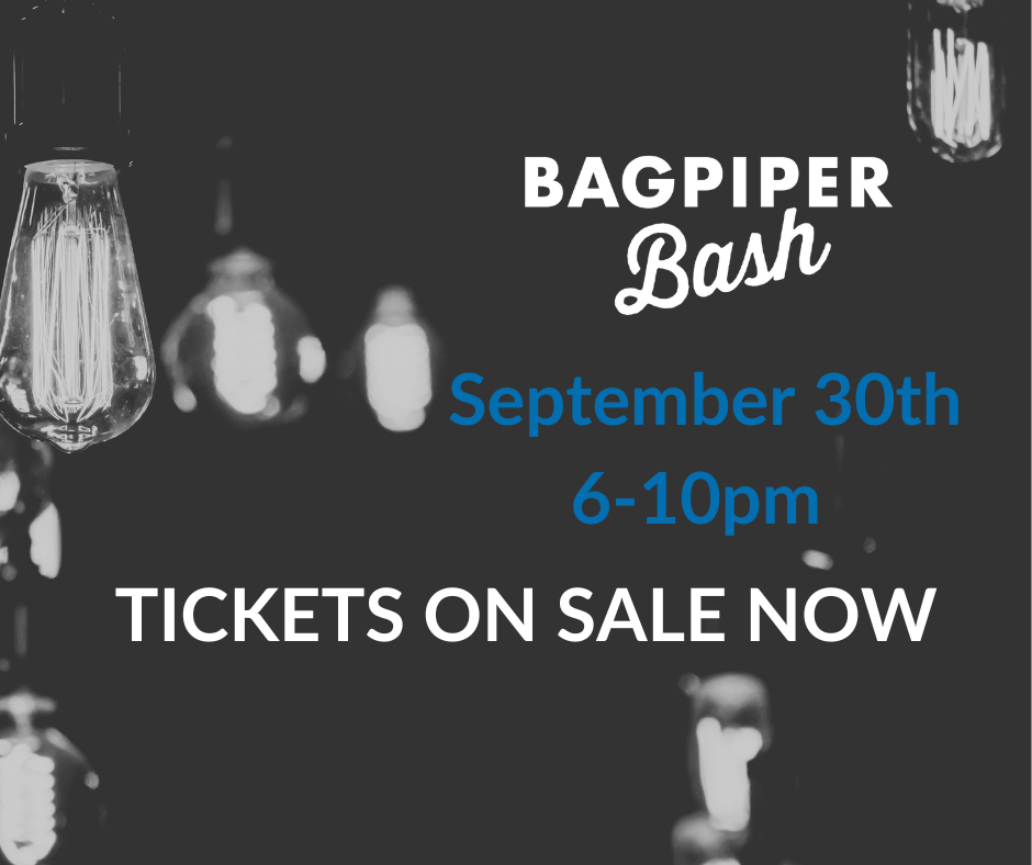 Bagpiper Bash Tickets Are Moving Fast